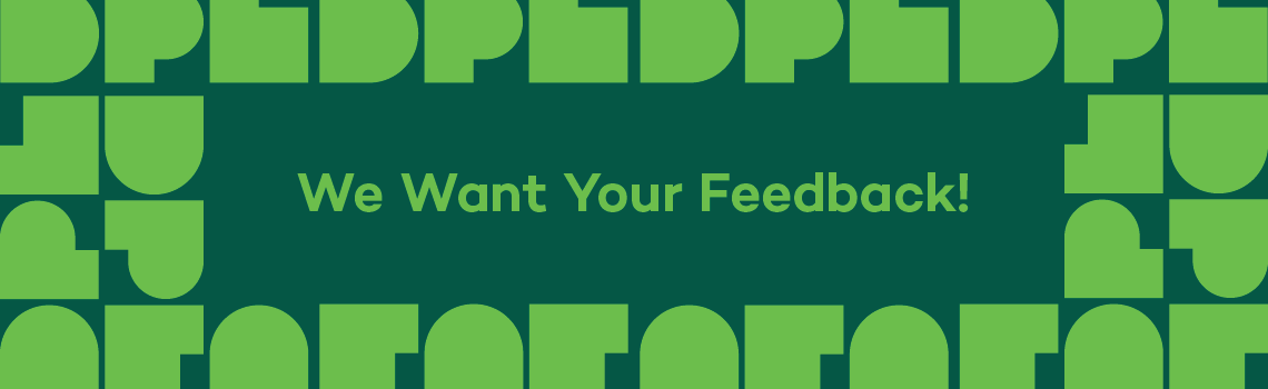 We Want Your Feedback